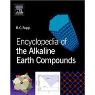 Encyclopedia of the Alkaline Earth Compounds 9780444595508