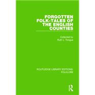 Forgotten Folk-tales of the English Counties Pbdirect 9781138845510