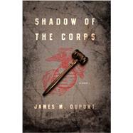 Shadow of the Corps 9781605985510