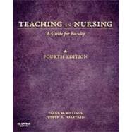 Teaching in Nursing: A Guide for Faculty 9781455705511
