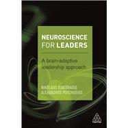 Neuroscience for Leaders 9780749475512