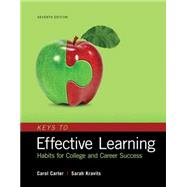 Keys to Effective Learning Habits for College and Career Success 9780134405513