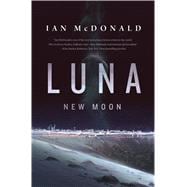 Luna: New Moon 9780765375513