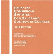 Selected Commercial Statutes, for Sales and Contracts Courses 9781634595513