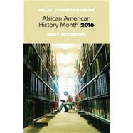 African American History Month Daily Devotions 2016 9781501805516