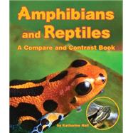 Amphibians and Reptiles 9781628555516