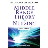 Middle Range Theory for Nursing 9780826195517