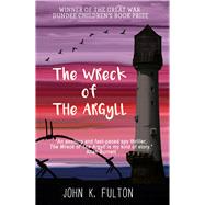 The Wreck of the Argyll 9781908885517