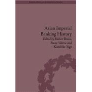 Asian Imperial Banking History 9781848935518