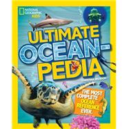 Ultimate Oceanpedia 9781426325519