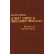 A First Course in Stochastic Processes 9780123985521