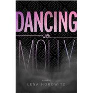 Dancing With Molly 9781481415521