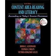 Content Area Reading and Literacy : Succeeding in Today's Diverse Classrooms 9780137145522