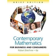 Contemporary Mathematics for Business and Consumers, Brief Edition, 6th Edition 9781133455523