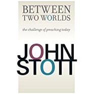 Between Two Worlds 9780802875525