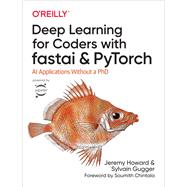 Deep Learning for Coders With Fastai and Pytorch 9781492045526