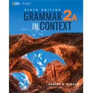 Grammar in Context 2: Split Edition A 9781305075528