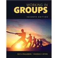 Working in Groups Communication Principles and Strategies, Books a la Carte 9780134415529