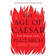 The Age of Caesar 9780393355529