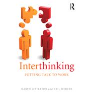 Interthinking: Putting Talk to Work 9780415675529