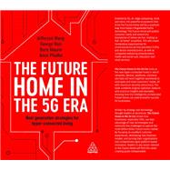 The Future Home in the 5g Era 9781789665529