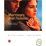 Marriages and Families: Making Choices in a Diverse Society