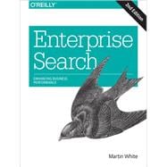 Enterprise Search: Enhancing Business Performance 9781491915530