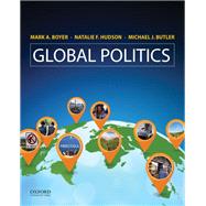 Global Politics 9780190655532