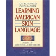 Learning American Sign Language Levels I & II--Beginning & Intermediate 9780205275533