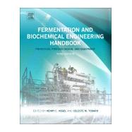Fermentation and Biochemical Engineering Handbook 9781455725533