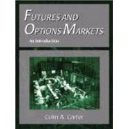 Futures and Options Markets 9781577665533