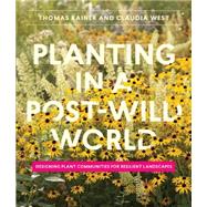 Planting in a Post-Wild World 9781604695533