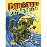 Dinotrux Dig the Beach 9780316375535