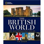 National Geographic The British World 9781426215537