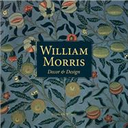 William Morris D‚cor and Design 9781909815537