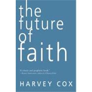 The Future of Faith 9780061755538