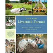 The New Livestock Farmer 9781603585538