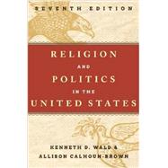 Religion and Politics in the United States 9781442225541