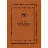 The Duck Commander Devotional LeatherTouch Edition 9781476745541