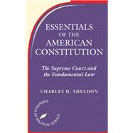 Essentials of the American Constitution 9780367315542