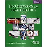 Documentation for Health Records, Second Edition 9781584265542