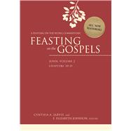 Feasting on the Gospels: John Chapters 10-21, A Feasting on the Word Commentary 9780664235543