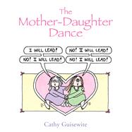The Mother-Daughter Dance 9781449475543