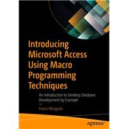 Introducing Microsoft Access Using Macro Programming Techniques