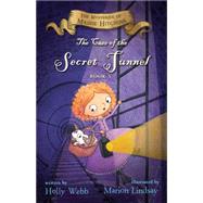 The Case of the Secret Tunnel 9780544815544