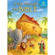 A Trip Through the Bible 9780825455544