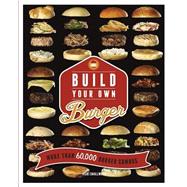 Build Your Own Burger 9781416245544