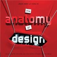 The Anatomy of Design 9781592535545