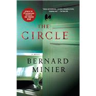 The Circle A Novel 9781250045546