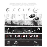 The Great War: Stories Inspired by Items from the First World War 9780763675547